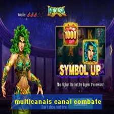 multicanais canal combate